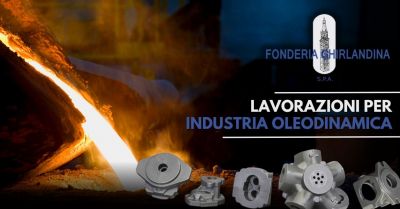 offerta trova fonderia specializzata nellindustria oleodinamica