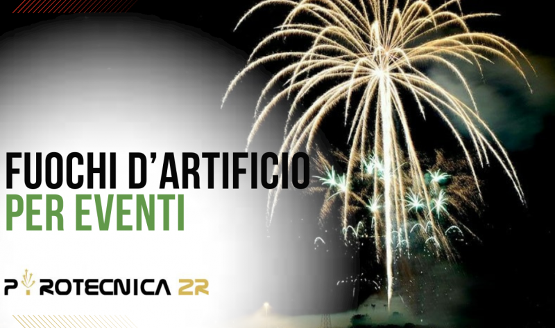 Spettacolo pirotecnico per eventi a Guidonia Montecelio