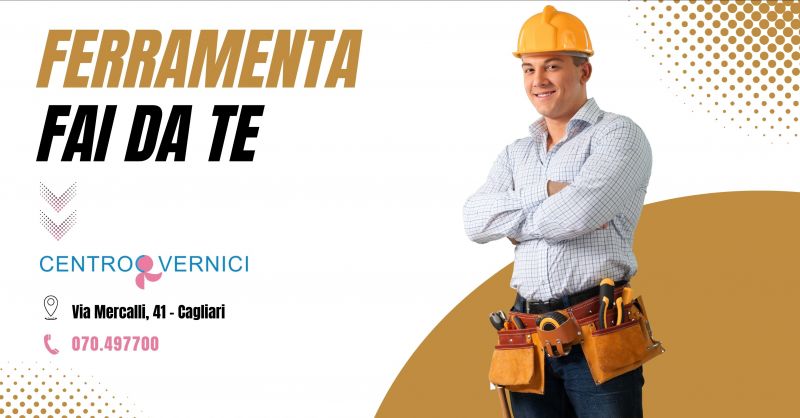 Utensileria e ferramenta per il fai da te