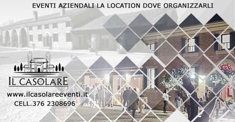 Location in affitto dove organizzare eventi aziendali in provincia